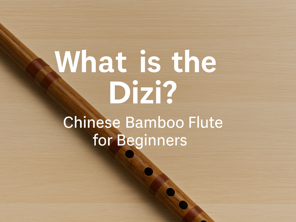 What is the Dizi? Chinese Bamboo Flute for Beginners